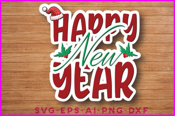 Happy New Year Sticker T-shirt Design for Crafts