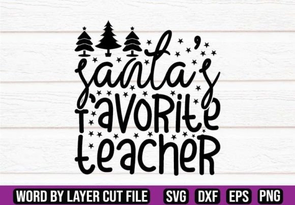 Santa s Favorite Teacher SVG: A Crafts Review
