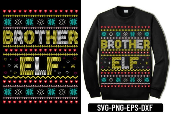 Ugly Sweater - Brother Elf: T-Shirt Designs